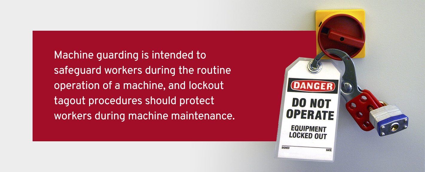 Lockout/Tagout vs. Machine Guarding