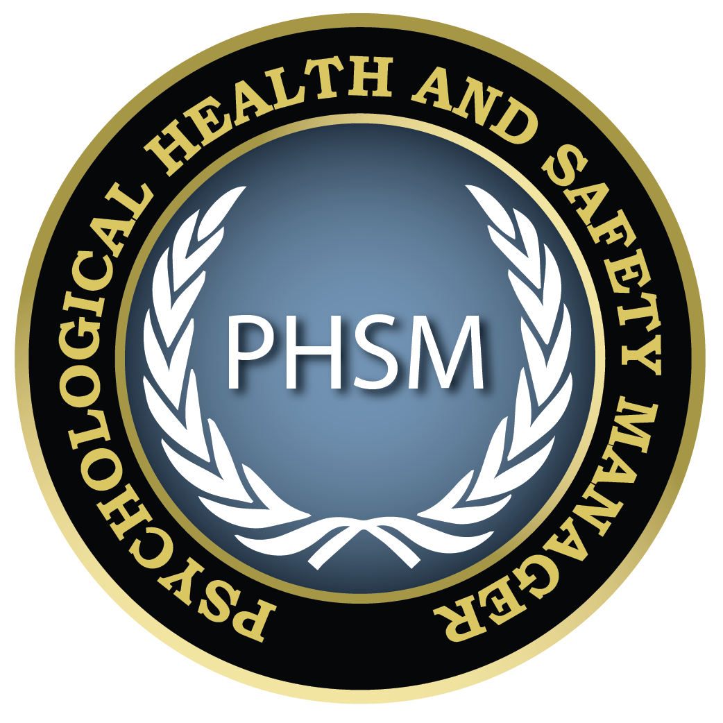 Psychological Health & Safety Manager Certificate (PHSM)
