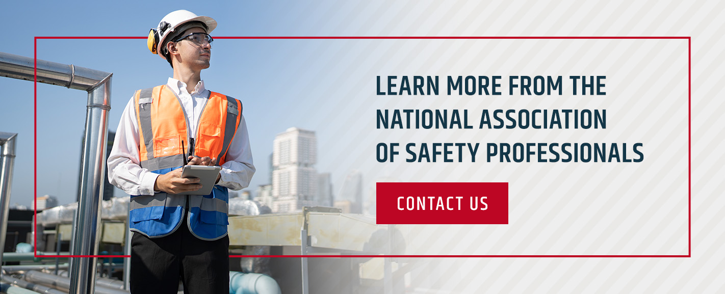 Learn More From The National Association of Safety Professionals 
